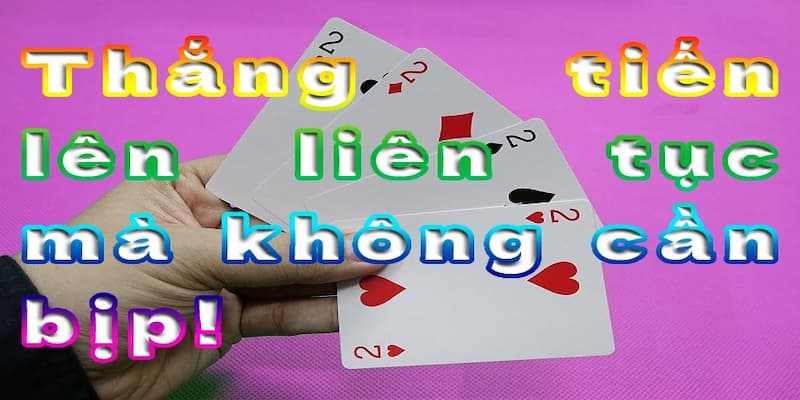 Hướng dẫn cách đánh bài tiến lên ăn tiền
