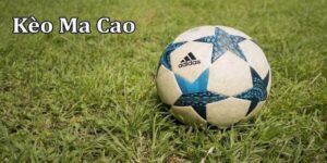 Tỷ lệ kèo ma cao